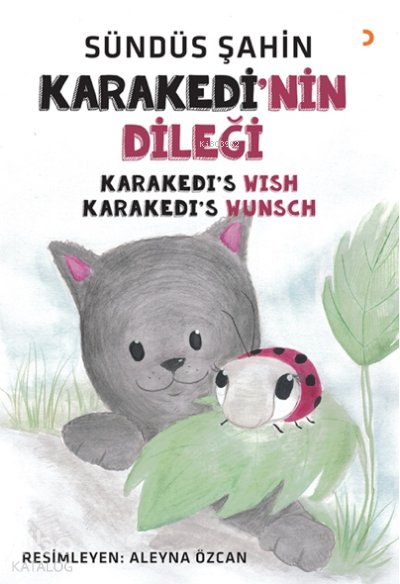 Karakedi’nin Dileği