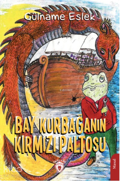 Bay Kurbağanın Kırmızı Paltosu