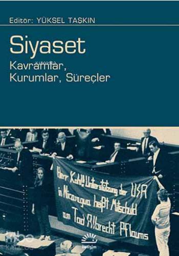 Siyaset - Ahmet Murat Aytaç, Tanıl Bora, Ahmet Demirel, Sezgi Durgun, Evren Balta Paker, Menderes Çınar, Ahmet İnsel