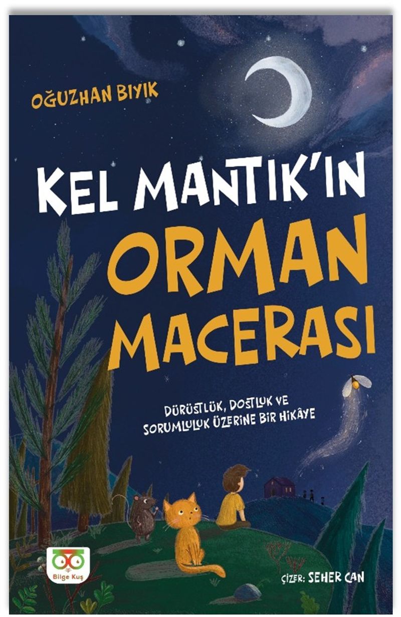 Kel Mantık’ın Orman Macerası